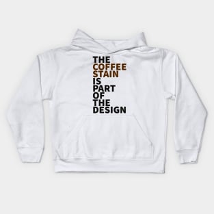 Coffee Stain Kids Hoodie